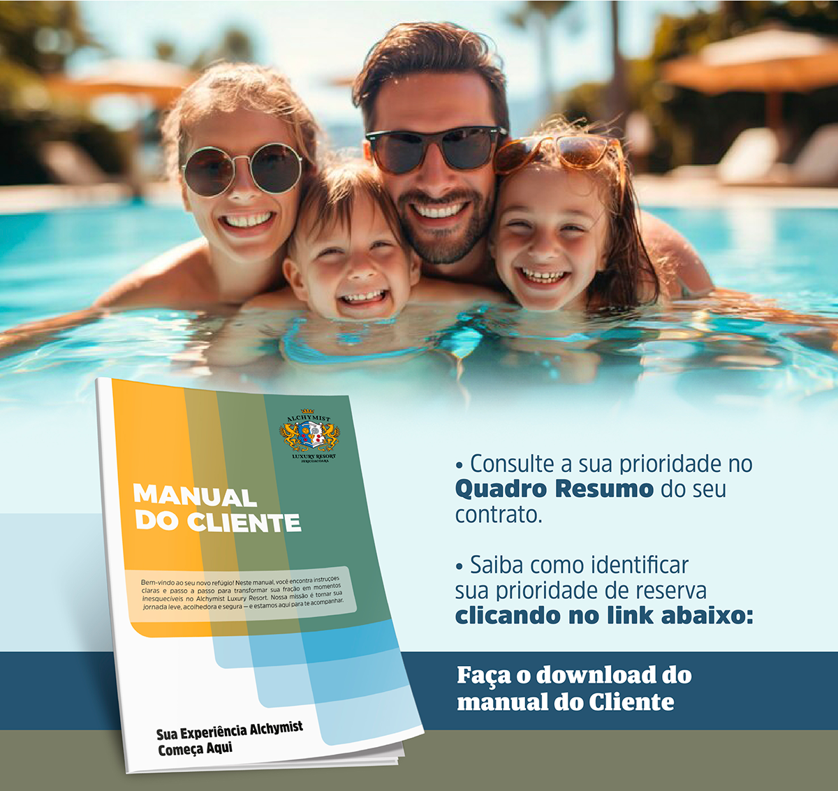 Consulte a sua prioridade no Quadro Resumo do seu contrato. Saiba como identificar sua prioridade de reserva clicando no link abaixo: Faça o download do manual do Cliente
